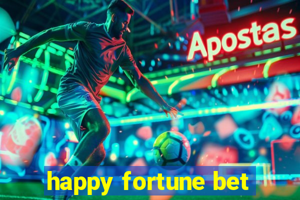 happy fortune bet